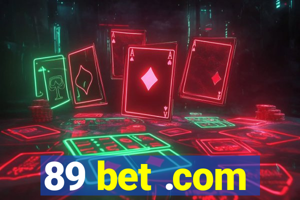 89 bet .com